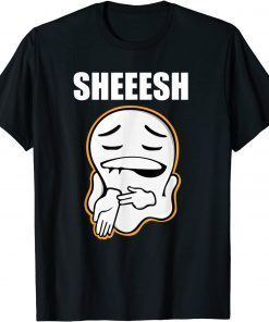 Sheeesh Halloween Ghost T-Shirt