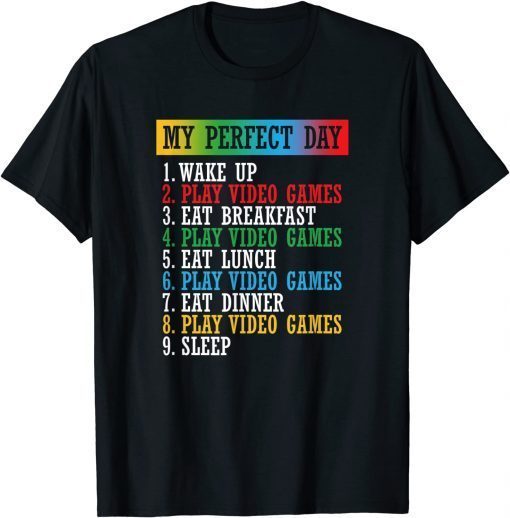 Official My Perfect Day Video Games Cool Gamer Lover Retro T-Shirt