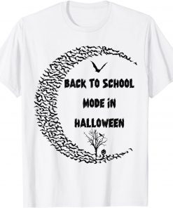 Back to school mode in halooween T-Shirt