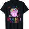 Official Be A Bucket Filler Funny School Back To School T-Shirt