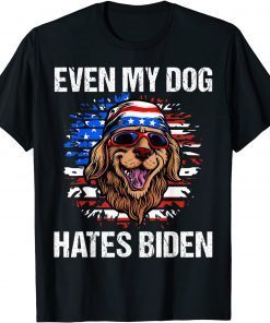 T-Shirt Even my Dog Hates Biden Funny Anti Biden American Flag Dog 2021