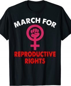 Official March For Reproductive Rights T-Shirt