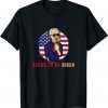 2021 And hilarious Quote, Sucks To Be Biden Funny T-Shirt