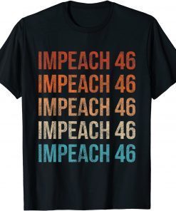 2021 Impeach 46 Joe Biden Republican Conservative Anti Biden T-Shirt