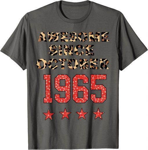 Awesoem since october 1965 Leopard Birthday october 1965 T-Shirt