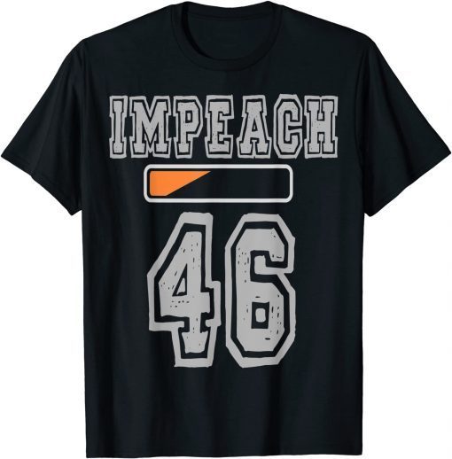 2021 Impeach 46 Classic Shirt T-Shirt