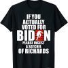 Official If You Actually Voted for Biden Pleae Ingest Stairs Anti Biden Tee Shirt