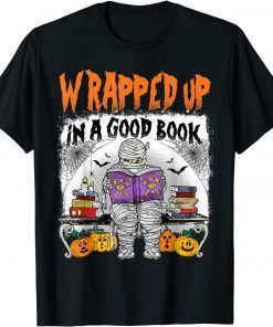 Official Librarian Book Lover Reader Wrapped Up In A Good Book T-Shirt