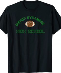 Official Bishop Sycamore Football T-Shirt