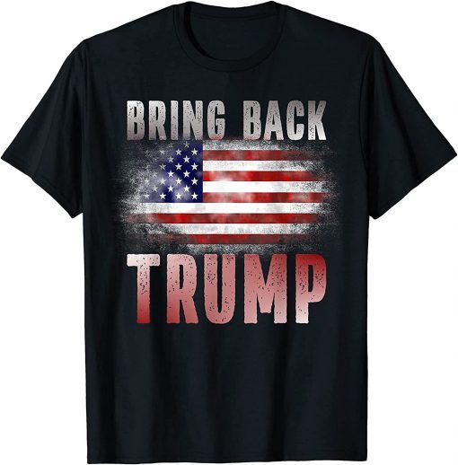 2021 Bring Back Trump American Flag Save America 2024 Anti Biden Classic Shirts