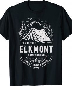 Funny Elkmont Campground Great Smoky Mountains National Park T-Shirt