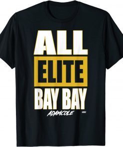 AdamCole,All Elite Bay Bay Tee Shirt