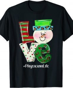 Classic Physician LOVE SNOWMAN Santa Favorite's Physician love T-Shirt