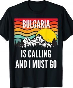 Bulgaria Is Calling And I Must Go, Wavy Sunset Design T-Shirt