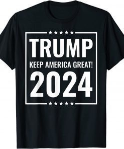 Funny Trump Keep America Great 2024 Tee Shirt