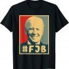2021 FJB Pro America F Biden FJB T-Shirt