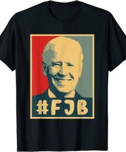 2021 FJB Pro America F Biden FJB T-Shirt