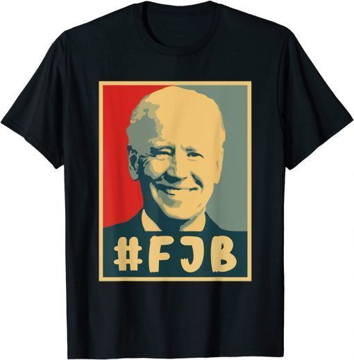 2021 FJB Pro America F Biden FJB T-Shirt