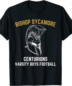 Official Bishop Sycamore Varsity Football Team Design T-Shirt