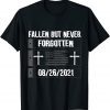 Official Fallen But Never Forgotten 13 Names Of Fallen Soldiers T-Shirt