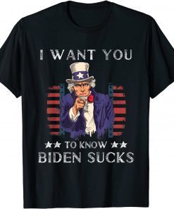 Classic I Want You To Know Biden Sucks Funny Republican T-Shirt