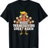 Make Thanksgiving Great Again Trump Turkey Funny 2024 T-Shirt