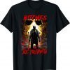 Funny Bitches be tripping Jasons Halloween horror camp Voorhees T-Shirt