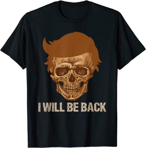 OFFICIAL TRUMP WILL BE BACK, 45 47, FUNNY HALLOWEEN PRO TRUMP T-Shirt