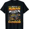 Official This Is My Human Costume I'M Really A Dachshund Halloween T-Shirt