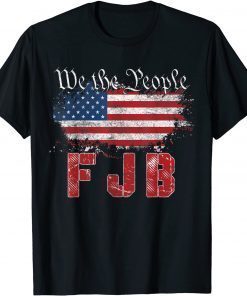 Classic We The People FJB 2021 TShirt