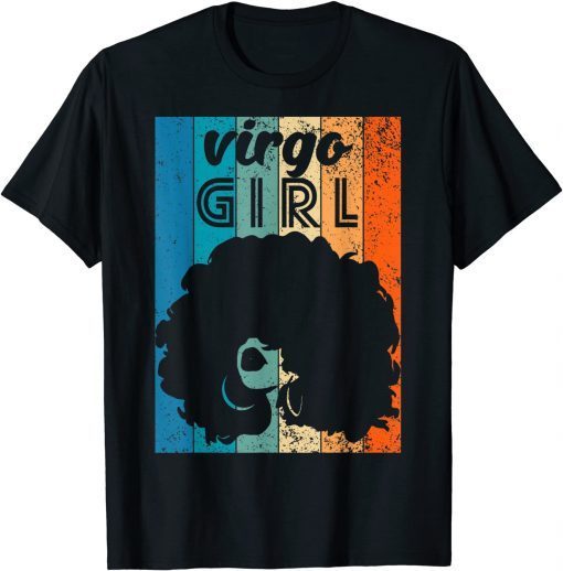 Funny Born In August 23 to September 22 Birthday Virgo Girl Afro T-Shirt