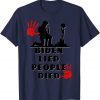 Classic Biden Lied People Died Anti Biden USA Flag Bloody Hand Biden T-Shirt