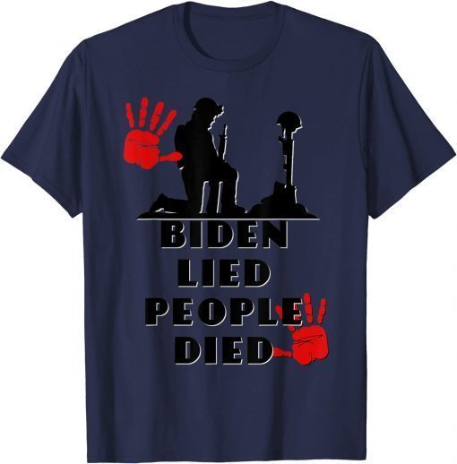 Classic Biden Lied People Died Anti Biden USA Flag Bloody Hand Biden T-Shirt