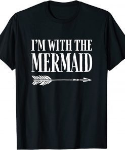 Funny Im With The Mermaid Funny Halloween Shirts Men Women T-Shirt