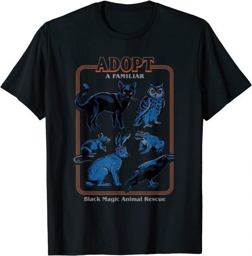 Official Adopt a familiar black magic animal rescue T-Shirt