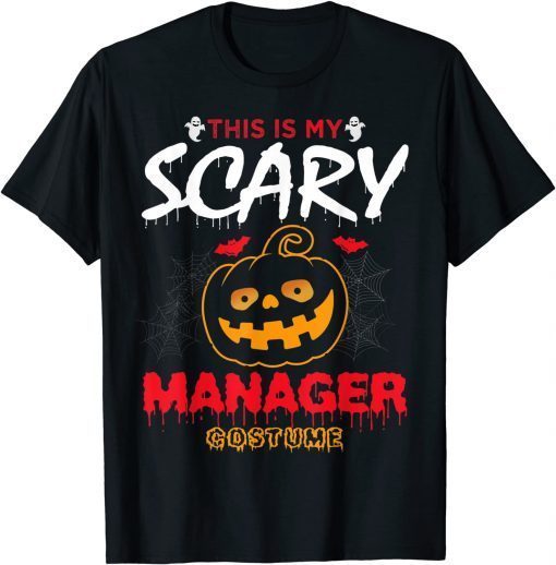 T-Shirt This Is My Scary Manager Costume Halloween Funny