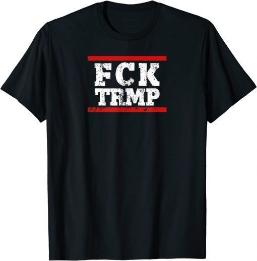"FCK TRMP" Shirt Against Racism and Fancy Dress Vintage T-Shirt