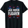 Funny Biden Joe Biden Plagiarism Political T-Shirt