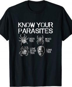 Funny Know Your Parasites Tick Biden 2021 T-Shirt