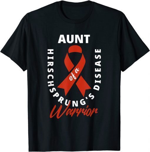 Aunt Of A Hirschsprung's Disease Warrior T-Shirt