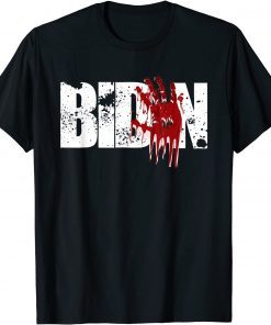 Official Blood On His Hands Biden Bring Trump Back Anti Joe Biden T-Shirt