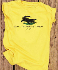 Don’t Tread On Florida Unisex Shirts