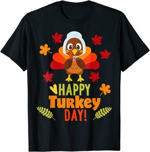 Happy Turkey Day T-Shirt Thanksgiving Holiday T-Shirt