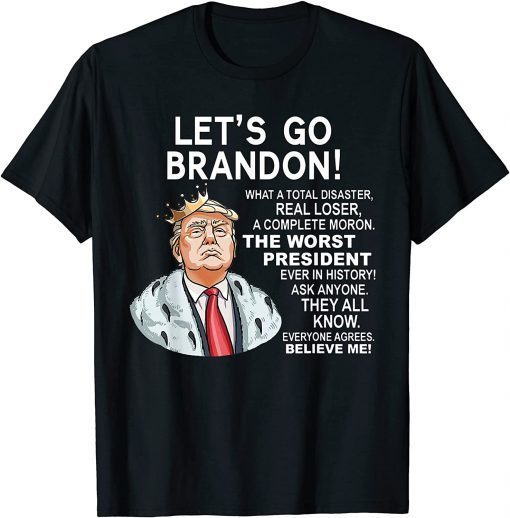 Fuck Biden Lets Go Brandon Let's Go Brandon Funny T-Shirt