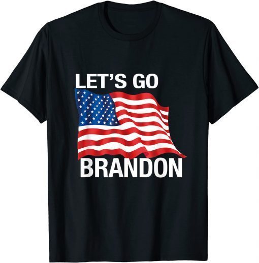 Official Let's Go Brandon Anti Biden Funny Lets Go Brandon Shirt T-Shirt