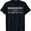 Brandon 2021 Tee Funny Trendy sarcastic Let's GO US Flag T-Shirt