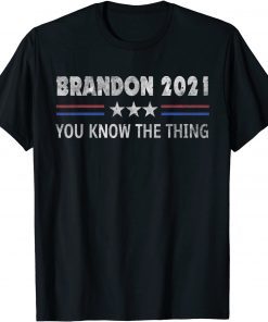 Brandon 2021 Tee Funny Trendy sarcastic Let's GO US Flag T-Shirt