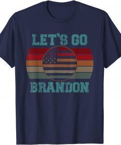 Let's Go Brandon American Flag Retro Vintage Funny T-Shirt