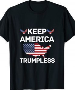 T-Shirt Keep America Trumpless american flag Funny