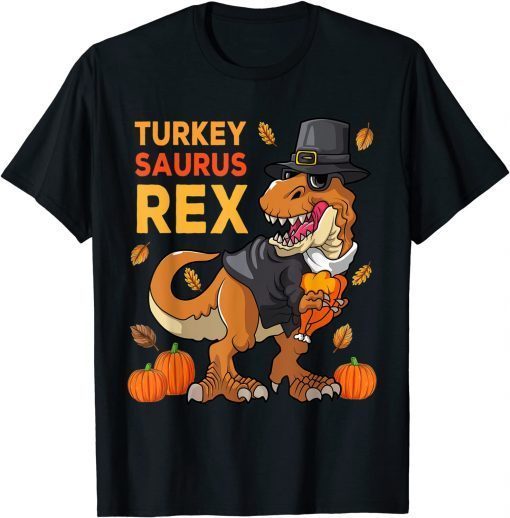 Dinosaur Thanksgiving Turkey Saurus Rex Dino Boys Kids Toddlers T-Shirt